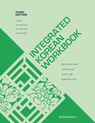 Integrated Korean Workbook: Beginning 1, Third Edition by Mee-Jeong Park