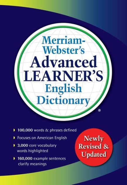 Merriam-Webster's Advanced Learner's English Dictionary by Merriam-Webster