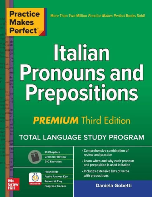 Practice Makes Perfect: Italian Pronouns and Prepositions, Premium Third Edition by Daniela Gobetti