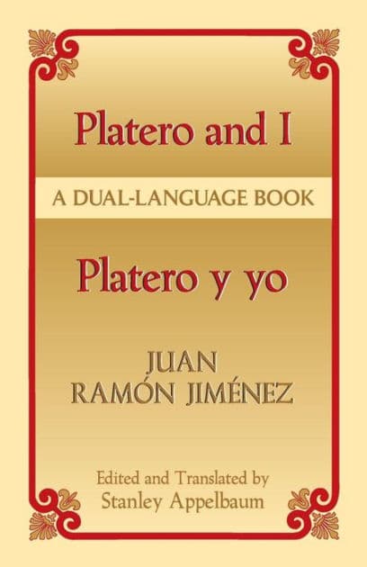 Platero and I/Platero y yo: A Dual-Language Book by Juan Ramon Jimenez