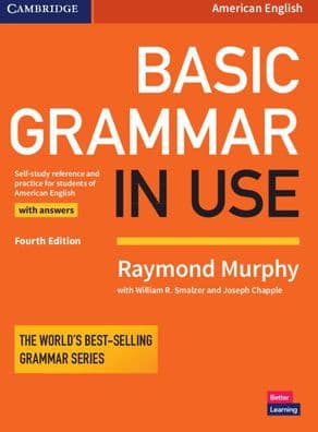 Basic Grammar in Use Student's Book with Answers by Raymond Murphy
