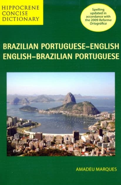 Brazilian Portuguese-English/English-Brazilian Portuguese Concise Dictionary by Amadeu Marques