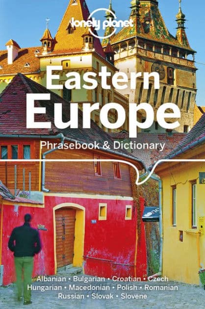 Lonely Planet Eastern Europe Phrasebook & Dictionary by Anila Mayhew
