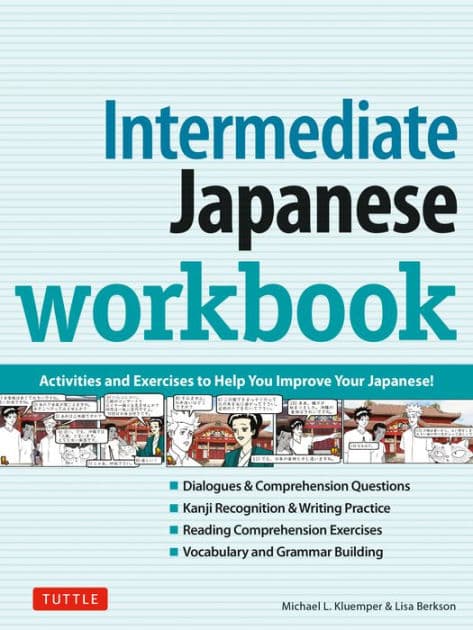 Intermediate Japanese Workbook: Activities and Exercises to Help You Improve Your Japanese! by Michael L. Kluemper