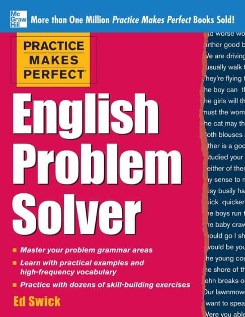 Practice Makes Perfect English Problem Solver by Ed Swick