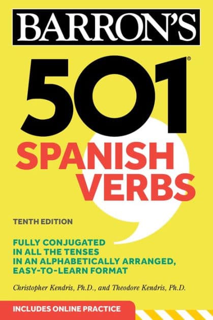 501 Spanish Verbs, Tenth Edition by Barron's Educational Series