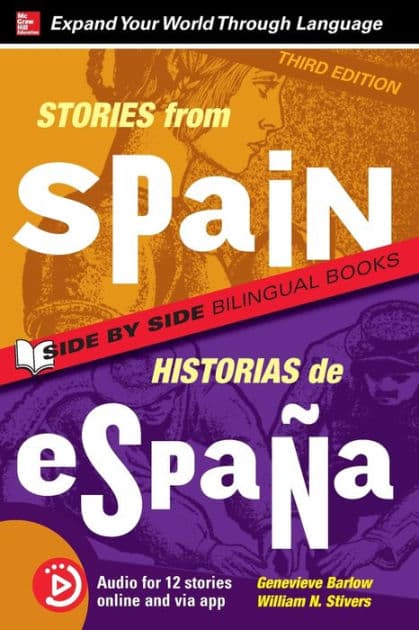 Stories from Spain / Historias de Espana, Premium Third Edition by William N. Stivers