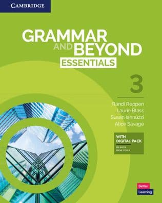 Grammar and Beyond Essentials Level 3 Student's Book with Digital Pack by Laurie Blass