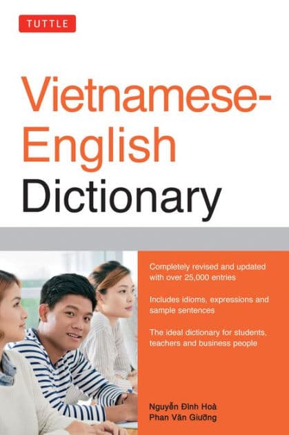 Tuttle Vietnamese-English Dictionary: Completely Revised and Updated Second Edition by Nguyen Dinh Hoa