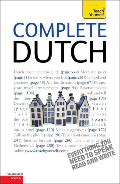 Complete Dutch Beginner to Intermediate Course: Learn to read, write, speak and understand a new language with Teach Yourself by Dennis Strik