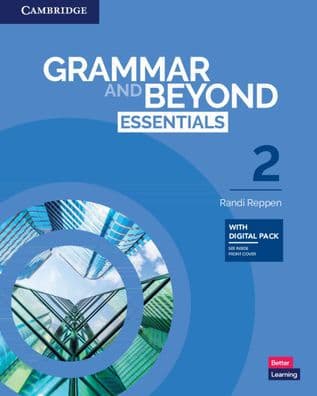 Grammar and Beyond Essentials Level 2 Student's Book with Digital Pack by Randi Reppen
