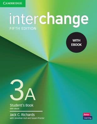 Interchange Level 3A Student's Book with eBook by Jack C. Richards
