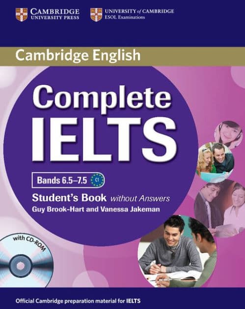 Complete IELTS Bands 6.5-7.5 Student's Book without Answers with CD-ROM by Guy Brook-Hart