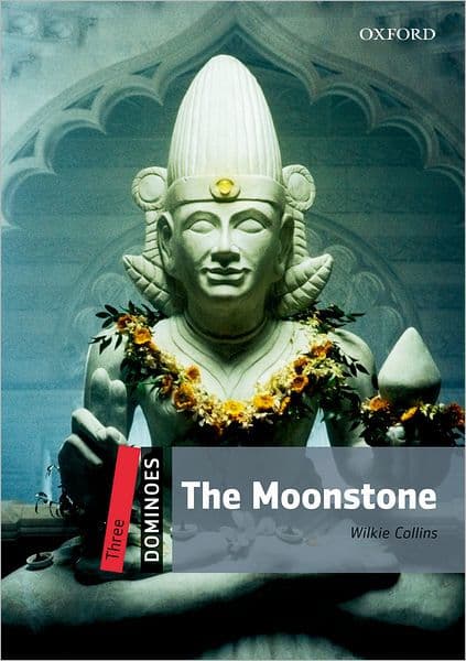Dominoes, New Edition: Level 3: 1,000-Word VocabularyThe Moonstone by Oxford University Press