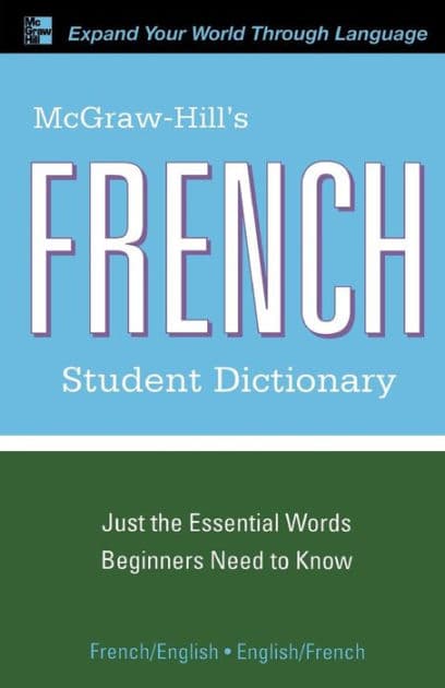 McGraw-Hill's French Student Dictionary by Jacqueline Winders