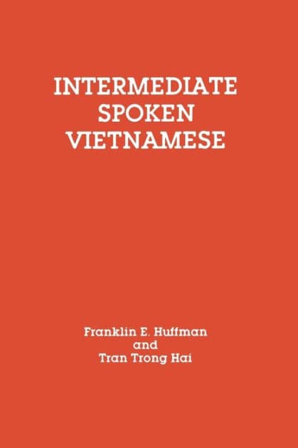 Intermediate Spoken Vietnamese by Tran Trong Hai