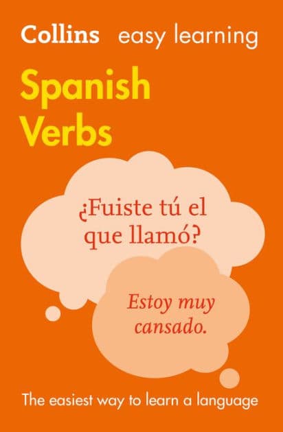 Collins Easy Learning Spanish - Easy Learning Spanish Verbs by Collins Dictionaries