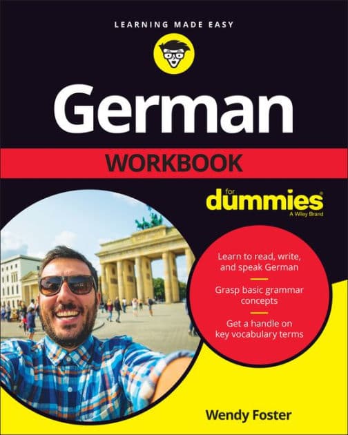 German Workbook For Dummies by Wendy Foster