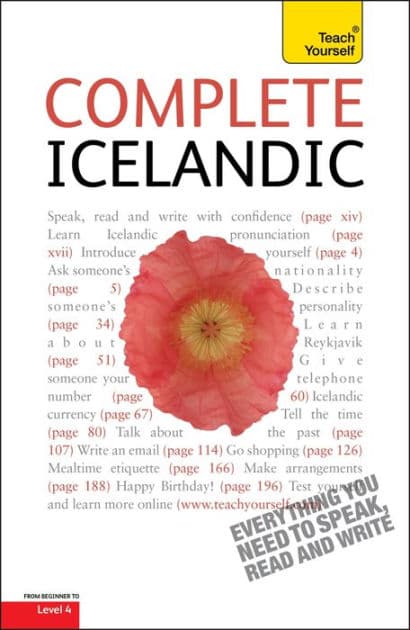 Complete Icelandic Beginner to Intermediate Book and Audio Course: Learn to read, write, speak and understand a new language with Teach Yourself by Hildur Jonsdottir