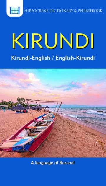 Kirundi-English/ English-Kirundi Dictionary & Phrasebook by Callixte Nizigama
