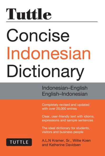 Tuttle Concise Indonesian Dictionary: Indonesian-English English-Indonesian by A. L. N. Kramer Sr.