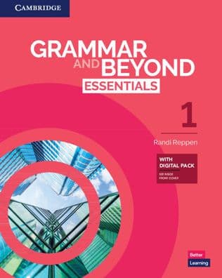 Grammar and Beyond Essentials Level 1 Student's Book with Digital Pack by Randi Reppen