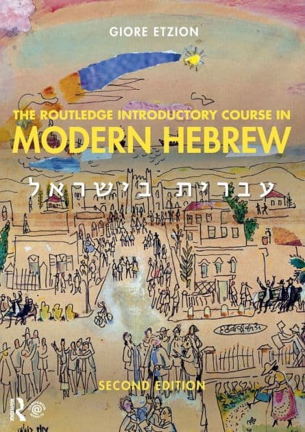 The Routledge Introductory Course in Modern Hebrew: Hebrew in Israel by Giore Etzion