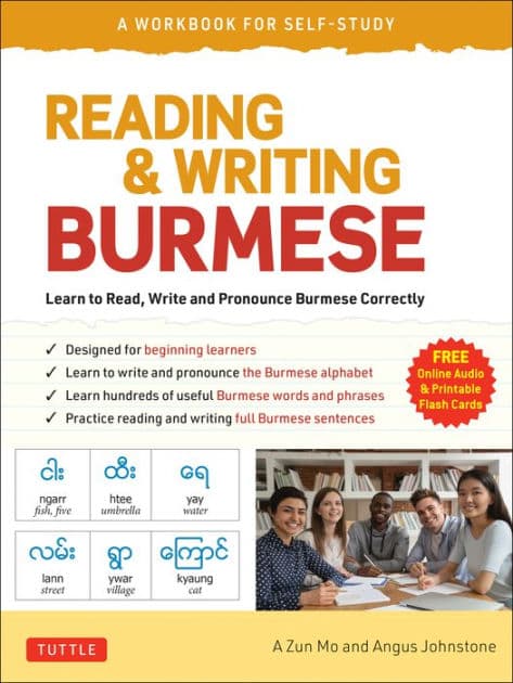 Reading & Writing Burmese: A Workbook for Self-Study: Learn to Read, Write and Pronounce Burmese Correctly (Online Audio & Printable Flash Cards) by A Zun Mo