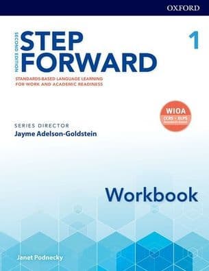 Step Forward 2E Level 1 Workbook: Standards-based language learning for work and academic readiness by Janet Podnecky