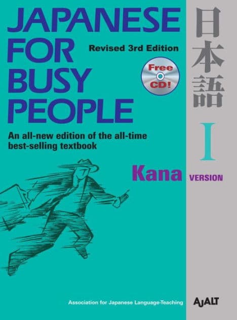 Japanese for Busy People I: Kana Version by AJALT