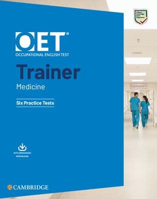 OET Trainer Medicine Six Practice Tests with Answers with Resource Download by Cambridge English Language Assessment