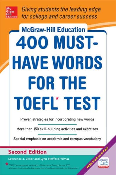 McGraw-Hill Education 400 Must-Have Words for the TOEFL, 2nd Edition by Lynn Stafford-Yilmaz