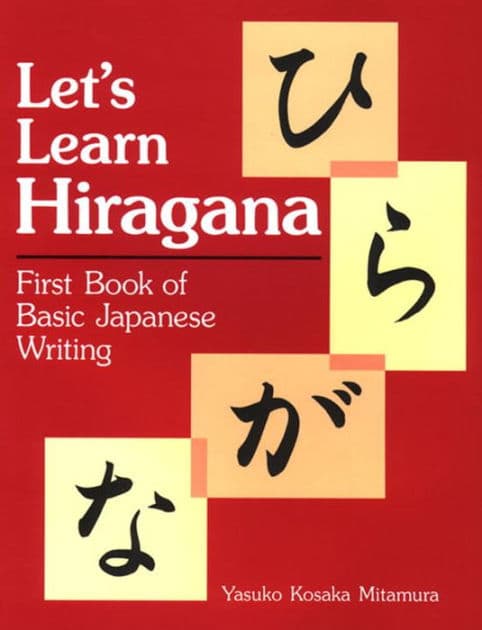 Let's Learn Hiragana: First Book of Basic Japanese Writing by Yasuko Kosaka Mitamura