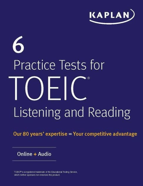 6 Practice Tests for TOEIC Listening and Reading: Online + Audio by Kaplan Test Prep