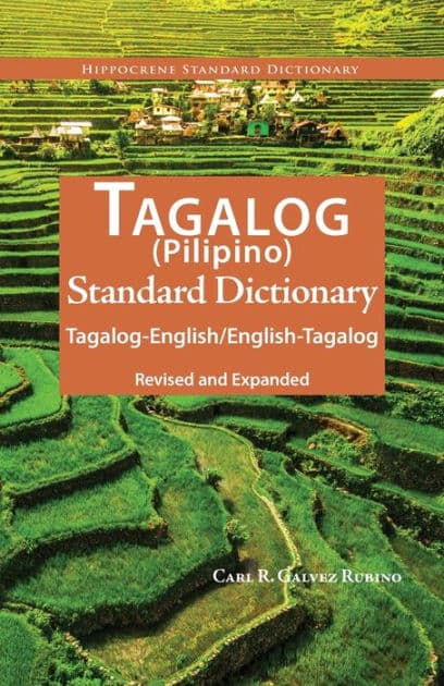 Tagalog-English/English-Tagalog Standard Dictionary by Carl Rubino