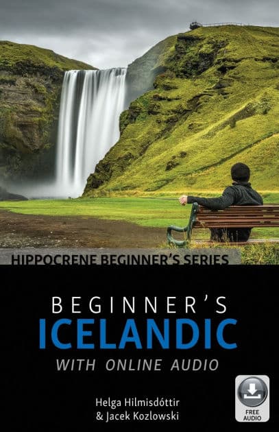 Beginner's Icelandic with Online Audio by Helga Hilmisd ttir