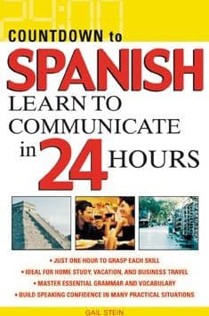 Countdown to Spanish: Learn to Communicate in 24 Hours by Gail Stein