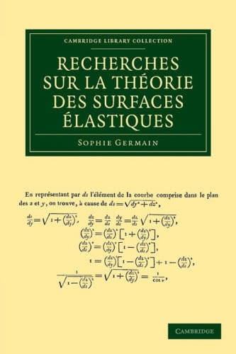 Recherches sur la théorie des surfaces élastiques by Sophie Germain