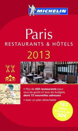 Michelin Guide Paris 2013 (in French) by Michelin