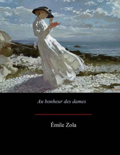 Au bonheur des dames by Émile Zola