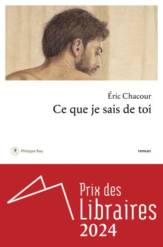 Ce que je sais de toi by Eric Chacour
