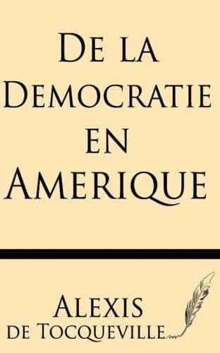 de la Democratie En Amerique by Alexis de Tocqueville