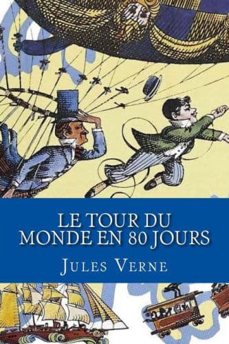 Le Tour du Monde en 80 Jours (French Edition) by Jules Verne, Yordi Abreu (Editor), Yordi Abreu