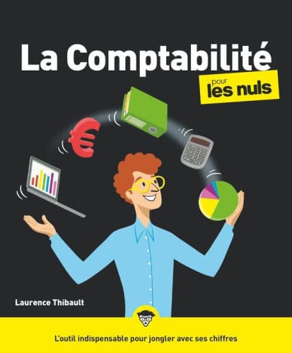 La Comptabilité pour les Nuls, grand format, 4e éd. by Laurence Thibault