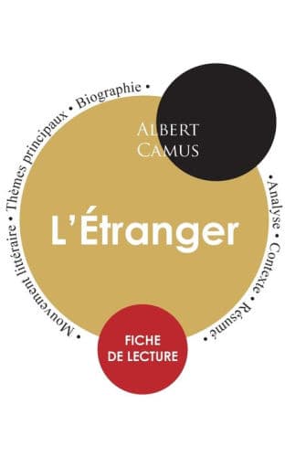 Fiche de lecture L'Ã¯Â¿Â½tranger (Ã¯Â¿Â½tude intÃ¯Â¿Â½grale) by Albert Camus