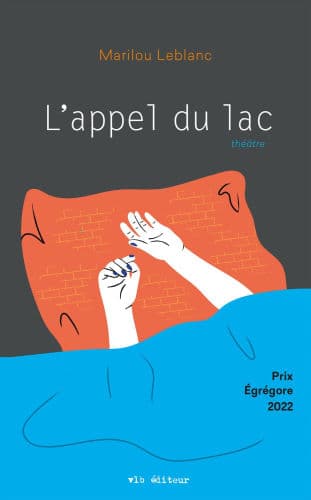 L'Appel du lac by Marilou Leblanc