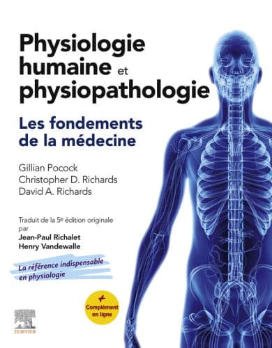 Physiologie humaine et physiopathologie: Les fondements de la médecine by Gillian Pocock, Christopher David Richards, BSc (Med) (Hons) Richards OAM, Jean-Paul Richalet (Translator), Henry Vandewalle (Translator), Jean-Paul Richalet, Henry Vandewalle