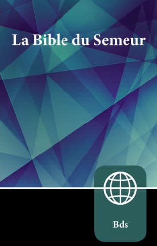 Semeur, French Bible, Paperback: La Sainte Bible Version Semeur by Zondervan