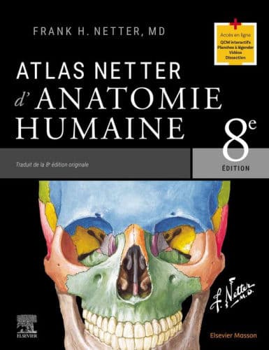 Atlas Netter d'anatomie humaine by Frank H. Netter MD, Valentine ROBIN-PREVALLEE (Editor), Pierre KAMINA (Translator), Jean-Pierre Richer (Translator), JOHN SCOTT & CO, Valentine ROBIN-PREVALLEE, Pierre KAMINA, Jean-Pierre Richer