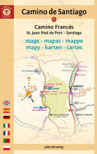 Camino de Santiago Maps (Camino Francés): St. Jean Pied de Port - Santiago de Compostela by John Brierley
